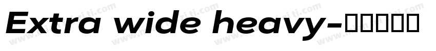 Extra wide heavy字体转换